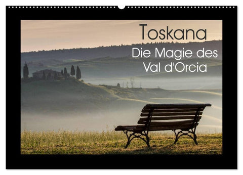 Toskana - Die Magie des Val d'Orcia (Wandkalender 2027 DIN A2 quer), CALVENDO Monatskalender