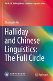 Halliday and Chinese Linguistics: The Full Circle