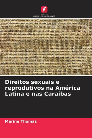 Direitos sexuais e reprodutivos na América Latina e nas Caraíbas