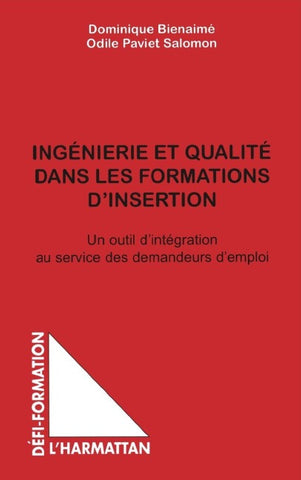 INGENIERIE ET QUALITE DANS LES FORMATIONS D'INSERTION