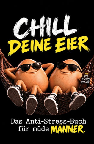 Chill deine Eier
