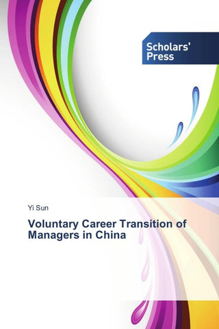 Voluntary Career Transition of Managers in China