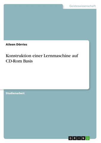 Konstruktion einer Lernmaschine auf CD-Rom Basis