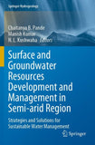 Surface and Groundwater Resources Development and Management in Semi-arid Region