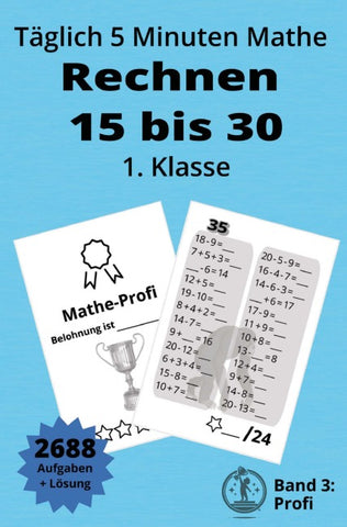 Rechnen von 15 bis 30 - Mathe 1. Klasse für Profis:
