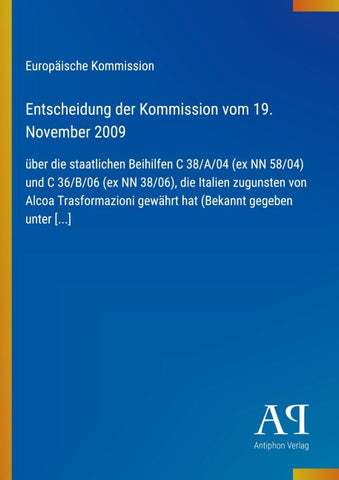 Entscheidung der Kommission vom 19. November 2009