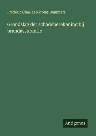 Grondslag der schadeberekening bij brandassurantie