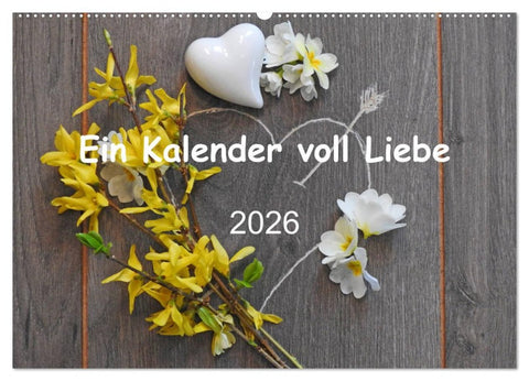 Ein Kalender voll Liebe (Wandkalender 2026 DIN A2 quer), CALVENDO Monatskalender