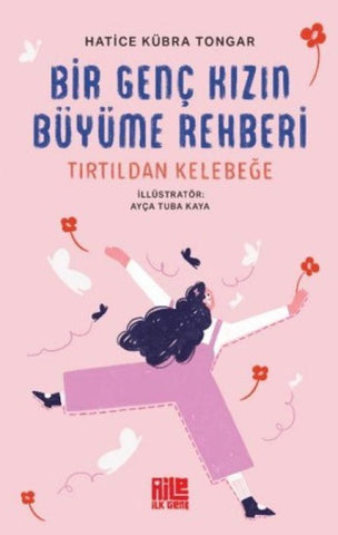 Bir Genc Kizin Büyüme Rehberi