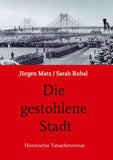 Die gestohlene Stadt