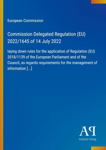 Commission Delegated Regulation (EU) 2022/1645 of 14 July 2022
