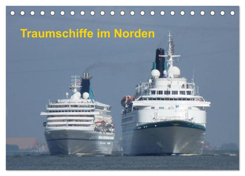 Traumschiffe im Norden (Tischkalender 2026 DIN A5 quer), CALVENDO Monatskalender