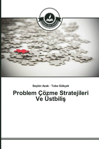 Problem Çözme Stratejileri Ve Üstbili¿