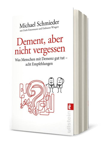 Dement, aber nicht vergessen