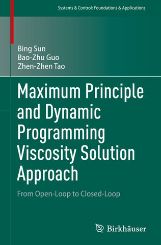 Maximum Principle and Dynamic Programming Viscosity Solution Approach