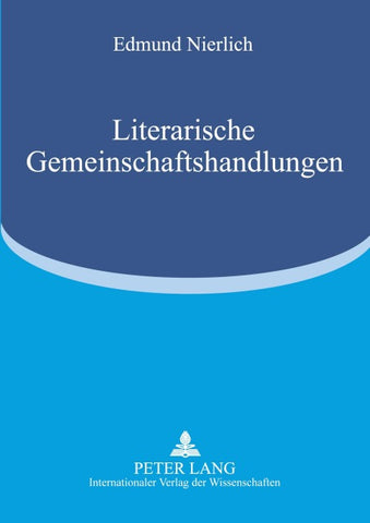 Literarische Gemeinschaftshandlungen