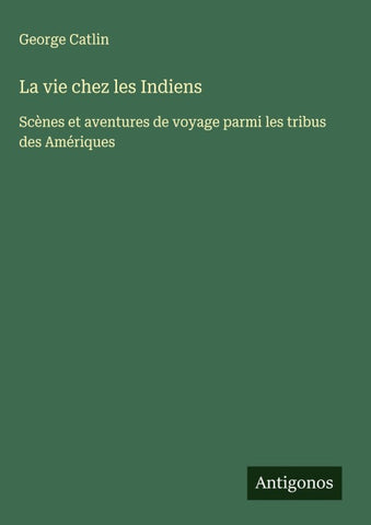 La vie chez les Indiens