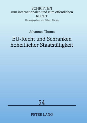 EU-Recht und Schranken hoheitlicher Staatstätigkeit