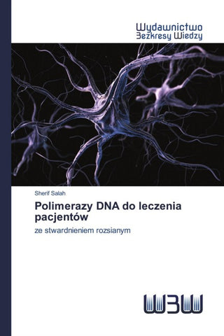 Polimerazy DNA do leczenia pacjentów