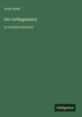 Der Gefängnisarzt