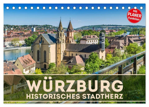 WÜRZBURG Historisches Stadtherz (Tischkalender 2026 DIN A5 quer), CALVENDO Monatskalender