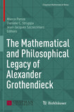 The Mathematical and Philosophical Legacy of Alexander Grothendieck