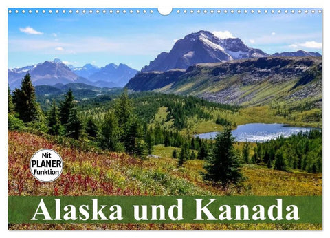 Alaska und Kanada (Wandkalender 2027 DIN A3 quer), CALVENDO Monatskalender