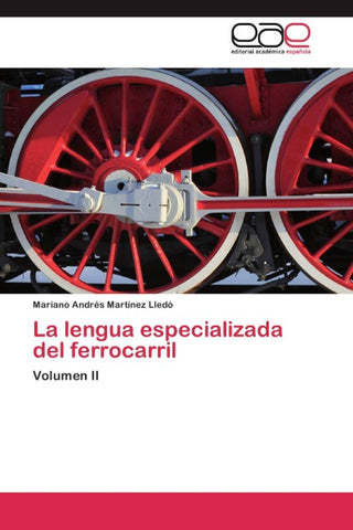 La lengua especializada del ferrocarril