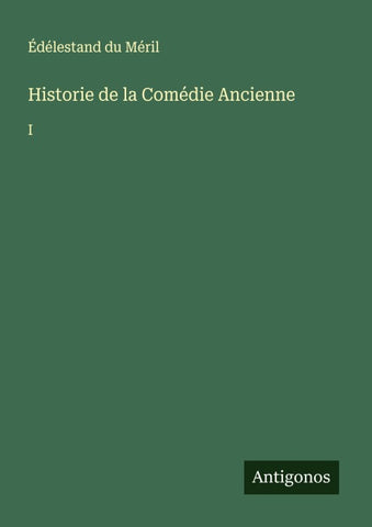 Historie de la Comédie Ancienne
