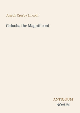 Galusha the Magnificent