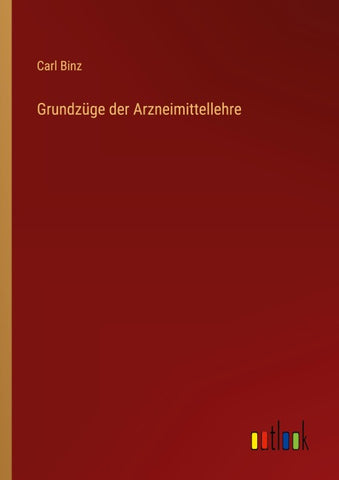 Grundzüge der Arzneimittellehre