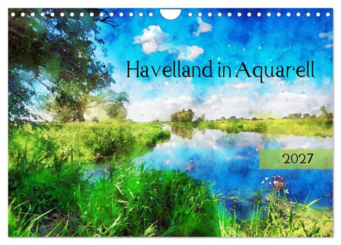 Havelland in Aquarell (Wandkalender 2027 DIN A4 quer), CALVENDO Monatskalender