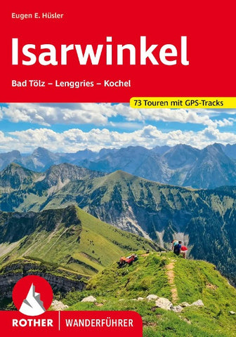 ROTHER Wanderführer Isarwinkel