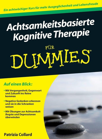 Achtsamkeitsbasierte Kognitive Therapie für Dummies