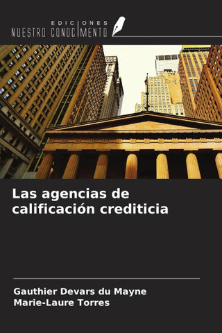 Las agencias de calificación crediticia
