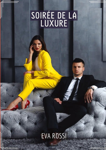 Soirée de la Luxure