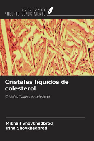 Cristales líquidos de colesterol