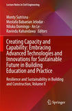 Creating Capacity and Capability: Embracing Advanced Technologies and Innovations for Sustainable Future in Building Education and Practice
