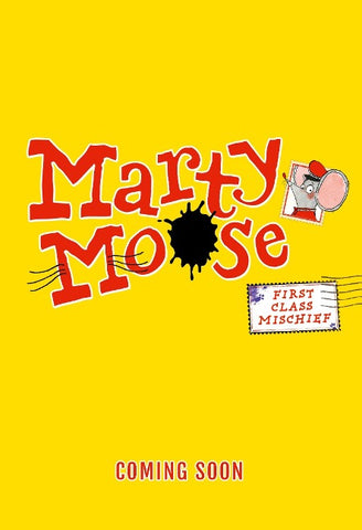 Marty Moose: First Class Mischief