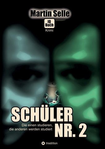 2 in 1 Wendebuch: Schüler Nr. 2 - Die einen studieren, die anderen werden studiert