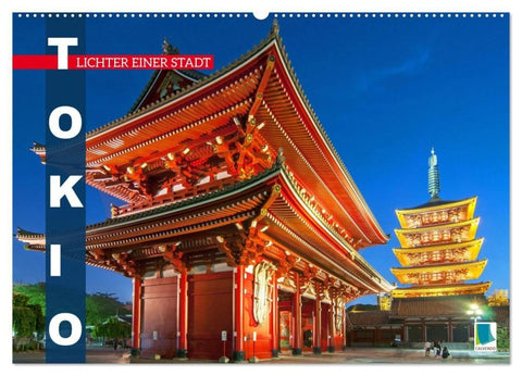 Tokio: Lichter einer Stadt (Wandkalender 2027 DIN A2 quer), CALVENDO Monatskalender