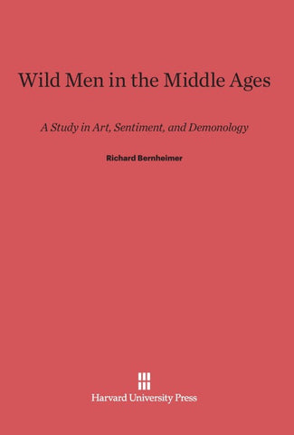 Wild Men in the Middle Ages