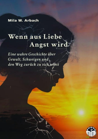 Wenn aus Liebe Angst wird