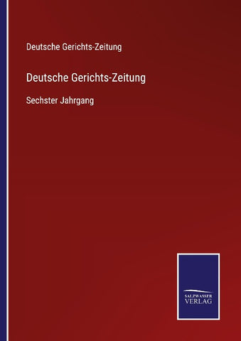 Deutsche Gerichts-Zeitung