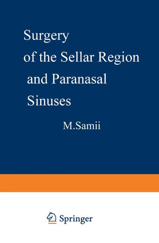 Surgery of the Sellar Region and Paranasal Sinuses