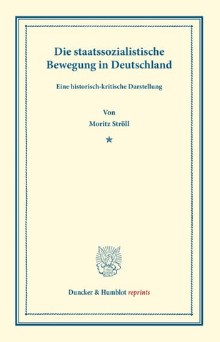 Die staatssozialistische Bewegung in Deutschland.