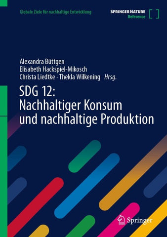 SDG 12: Nachhaltiger Konsum und nachhaltige Produktion