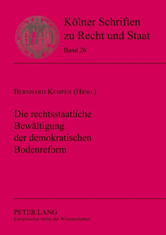 Die rechtsstaatliche Bewältigung der demokratischen Bodenreform