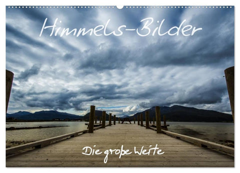 Himmels-Bilder - Die große Weite (Wandkalender 2027 DIN A2 quer), CALVENDO Monatskalender