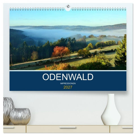 Odenwald - Impressionen (hochwertiger Premium Wandkalender 2027 DIN A2 quer), Kunstdruck in Hochglanz